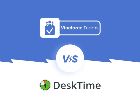 Better than DeskTime - Vineforce Teams